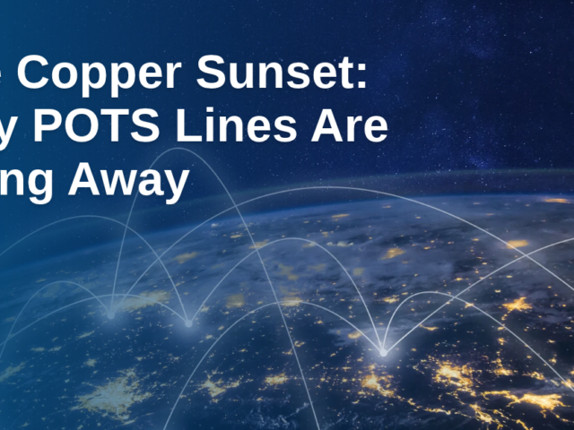The Copper Sunset: Why POTS Lines Are Going Away (2026)